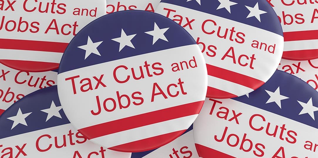 Tax Cuts and Jobs Act – How changes will affect your tax return